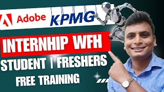 off campus internship and Freshers hiring Adobe KPMG IBM oracle For Students amp Freshers wfh [upl. by Eijneb]