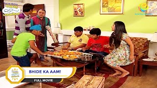 BHIDE KA AAM I FULL MOVIE I Taarak Mehta Ka Ooltah Chashmah  तारक मेहता [upl. by Ijok]