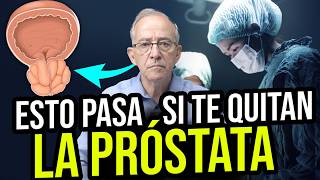 🧪 CONSECUENCIAS De QUITAR LA PROSTATA  Oswaldo Restrepo RSC [upl. by Okoyk]