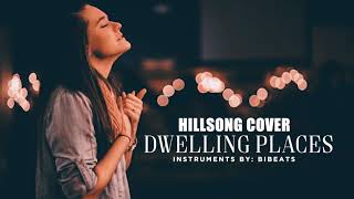 HILLSONGDwelling Places Instrument Cover BIBEATS [upl. by Magavern]