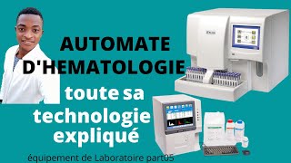 AUTOMATE DHEMATOLOGIEcomment ça fonctionne de A à Zéquipement de laboratoire part 05 [upl. by Joannes524]