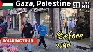 GAZA Palestine 🇵🇸 Life Before 2023 War  Walking Tour 4K [upl. by Doig]