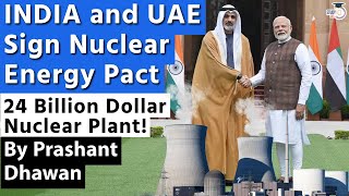 INDIA and UAE Sign Nuclear Energy Pact  24 Billion Dollar Nuclear Plant  Barakah [upl. by Eam]