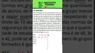 Prova resolvida IFES22  questão 13 Aprenda MMC e MDC com Facilidade IFES ENEM IFMG IFCE IFSC [upl. by Thgiwed]