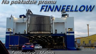 Na pokładzie promu quotFINNFELLOWquot Finnlines rejs Świnoujście  Malmö  Ferries Channel [upl. by Colin]