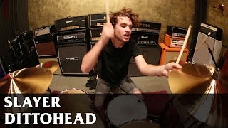 SLAYER  DITTOHEAD  Drum Cover [upl. by Quinta]