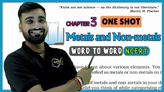 Metals and Non Metals One Shot  Chapter 3 Class 10th One Shot  Word to Word NCERT [upl. by Darreg]