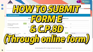 MyTax STEP BY STEP How to submit Form E BORANG E amp CP8D through online form [upl. by Elleneg580]