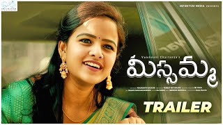 Missamma  Trailer  Vaishnavi Chaitanya  Arjun Kalyan  Infinitum Media [upl. by Dnarud]