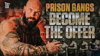 BECOME THE OFFER Prison Gangs [upl. by Chantal]