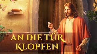 Evangelium Film  An die Tür klopfen  Wiederkunft Jesu Christi [upl. by Johny332]