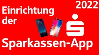 Einrichtung der SparkassenApp 2022  Online Banking Sparkasse [upl. by Romney]