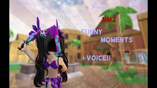 Mm2 Funny Gameplay VOICE [upl. by Lanod]