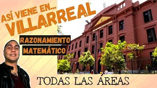 🔴 Solucionario EXAMEN DE ADMISIÓN VILLARREAL 👏 RAZONAMIENTO MATEMÁTICO 2022 2023 Todas las áreas [upl. by Auoz]