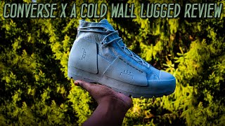 A Cold Wall x Converse Lugged Hi Review and Sizing Help [upl. by Jobe]