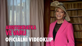 Helena Vondráčková  LÁSKO MÁ JÁ STŮŇU  Aristokratka ve varu 2024  oficiální video [upl. by Adnawad]