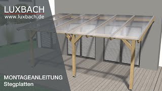 Stegplatten Montageanleitung in 3D Luxbachde  Stegplatten selbst montieren [upl. by Marino323]