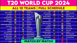 T20 World Cup 2024 Schedule amp Fixture  T20 WC 2024 All Matches List  World Cup 2024 Schedule [upl. by Lativa]