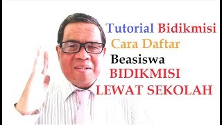 Tutorial Bidikmisi  Cara Daftar Beasiswa Bidikmisi Lewat Sekolah [upl. by Hpejsoj]