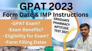 GPAT Exam 2023  NTA GPAT Application Form IMP Dates amp Instructions [upl. by Lletnahc]