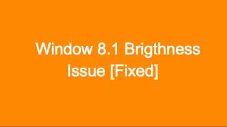 SolvedBrightness Not working in Windows 81 [upl. by Wynn]