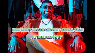 Rene Rendy Cico Band feat Atila Vegh  Atilka je spatky Official Video [upl. by Salvatore]