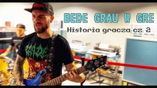 Bede Grau w Gre historia gracza cz 2 [upl. by Renfred]