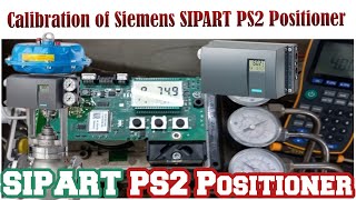 Siemens SIPART PS2 Positioner Calibration  Calibration of Valve  Urdu Hindi  Instrument Academy [upl. by Dewey]