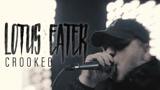 Lotus Eater  Crooked Official Music Video [upl. by Held]