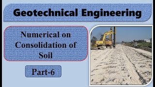 Numerical on Consolidation of Soil Part 6 l Solved Example l Soil mechanics [upl. by Setiram792]