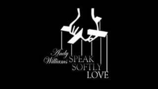 Andy Williams Speak Softly Love from The Godfather [upl. by Cale]