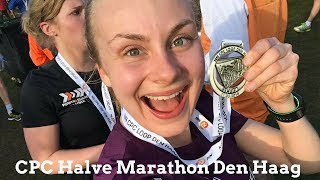 CPC Halve Marathon Den Haag  VLOG 7 [upl. by Phillipe]