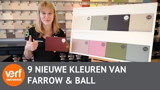 De 9 NIEUWE kleuren van Farrow and Ball 2018 [upl. by Okoyik]