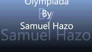 Olympiada By Samuel Hazo [upl. by Arok]