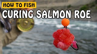 How to Cure Salmon Roe for Bait When Fishing for Salmon and Steelhead [upl. by Ellehcram]