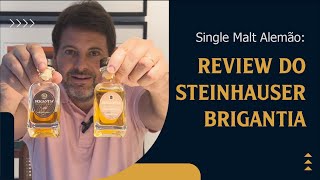 Single Malt Alemão Review do Steinhauser Brigantia [upl. by Aihsenal]