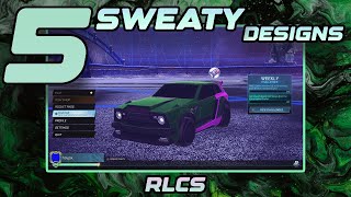 5 SweatyTryhard RLCS Car Designs Vatira crr zen AyyJayy Joreuz [upl. by Elletsyrk943]