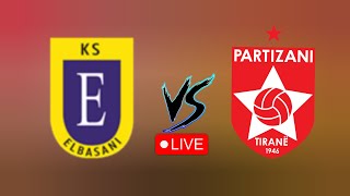 Partizani Tirana vs KS Elbasani live match today Albanian Super league [upl. by Ettecul]