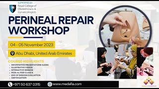 Perineal Repair Workshop  Supported by RCOG [upl. by Scarlet180]