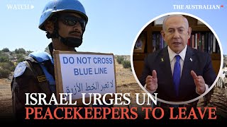 Netanyahu tells UN to remove their peacekeeping forces from Lebanon [upl. by Nisen]