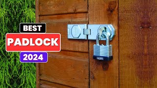 Best Padlocks  Top 7 Best Padlocks for Security Reviews in 2024 [upl. by Nirtak425]