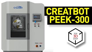 CreatBot PEEK300 InDepth Review A HighPerformance Industrial 3D Printer [upl. by Simah37]