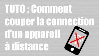 TUTO  Comment couper la connection wifi dun appareil à distance [upl. by Dinesh]