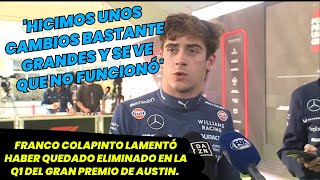 Franco Colapinto lamentó haber quedado eliminado en la Q1 del Gran Premio de Austin F1 Radio [upl. by Repsaj352]