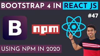 How to Install and Use Bootstrap 4 in React JS in Hindi in 2020 47 [upl. by Ennaeed]