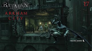 Batman Arkham City Part 17 Old Gotham [upl. by Marta289]