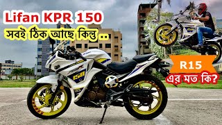 Lifan Kpr 150 Ownership Review [upl. by Brenda606]