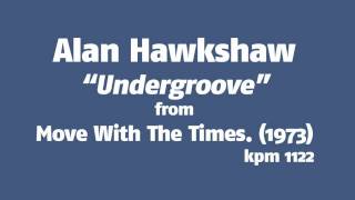 Alan Hawkshaw  Undergroove [upl. by Olly901]