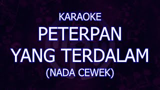 karaoke peterpan yang terdalam nada cewekwanita [upl. by Assin]