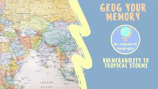 Geog your memory Vulnerability to tropical storms [upl. by Jolie888]